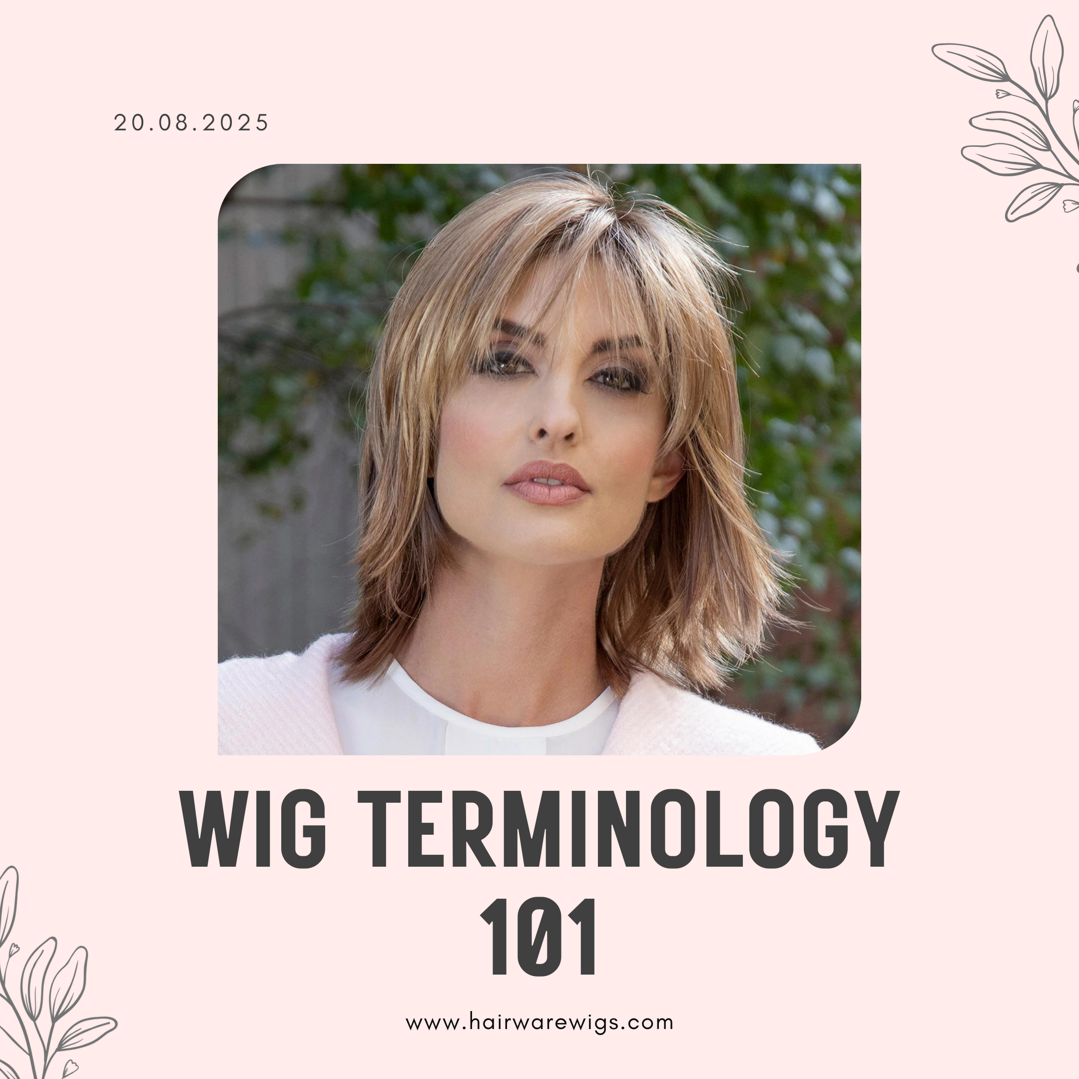A Beginner's Guide to Wig Terminology